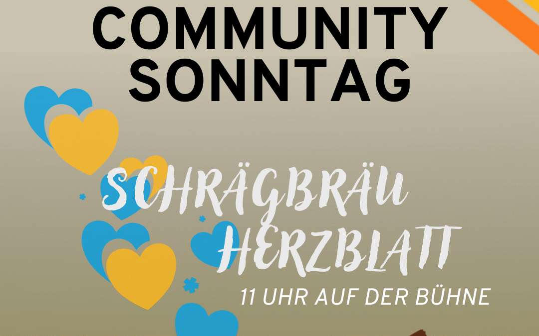 Community-Sonntag Programm: Schrägbräu Herzblatt